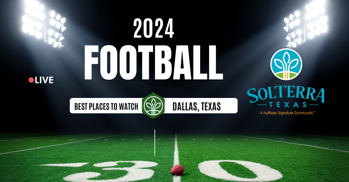 Best Places in Dallas to Watch Football 2024